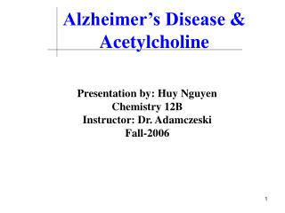 Alzheimer’s Disease &amp; Acetylcholine