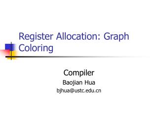 Register Allocation: Graph Coloring