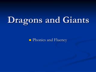Dragons and Giants