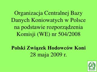 Rozporządzenie Komisji (WE) Nr 504/2008 z dnia 6 czerwca 2008 r.