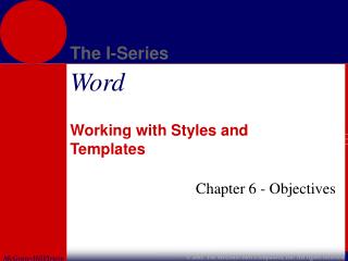 Working with Styles and Templates