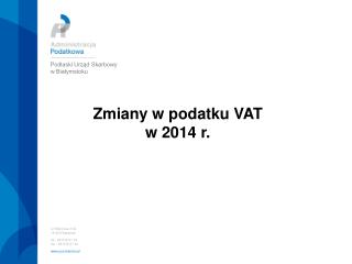 Zmiany w podatku VAT w 2014 r.