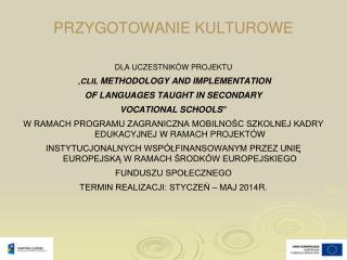 PRZYGOTOWANIE KULTUROWE