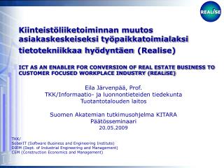 Eila Järvenpää, Prof. TKK/Informaatio- ja luonnontieteiden tiedekunta Tuotantotalouden laitos