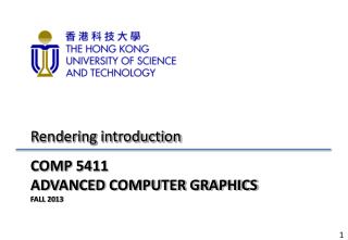 COMP 5411 ADVANCED COMPUTER GRAPHICS FALL 2013