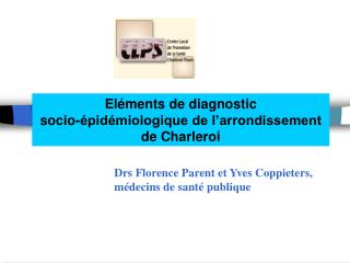 Eléments de diagnostic socio-épidémiologique de l’arrondissement de Charleroi