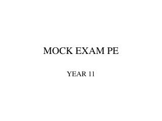 MOCK EXAM PE