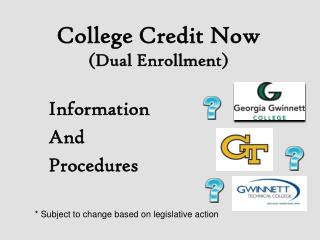 College Credit Now (Dual Enrollment)