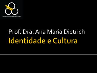 Identidade e Cultura