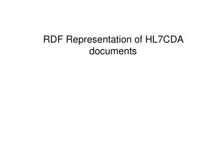 RDF Representation of HL7CDA documents