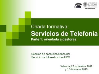 Charla formativa: Servicios de Telefonía Parte 1: orientada a gestores