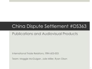 China Dispute Settlement #DS363