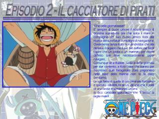 Episodio 2 - Il cacciatore di pirati