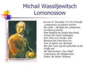 Michail Wassiljewitsch Lomonossow