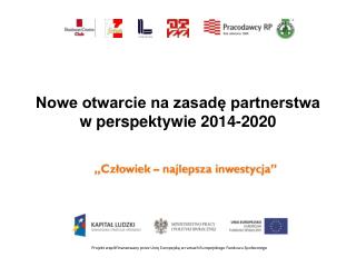 Nowe otwarcie na zasadę partnerstwa w perspektywie 2014-2020