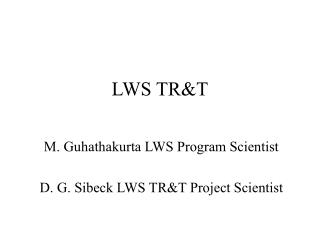 LWS TR&amp;T