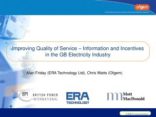 Improving Quality of Service – Information and Incentives in the GB Electricity Industry