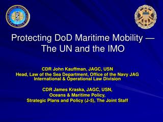 Protecting DoD Maritime Mobility — The UN and the IMO