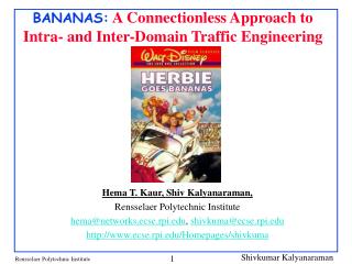 BANANAS: A Connectionless Approach to Intra- and Inter-Domain Traffic Engineering