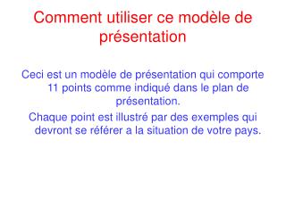 Comment utiliser ce modèle de présentation