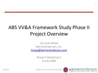 ABS VV&amp;A Framework Study Phase II Project Overview