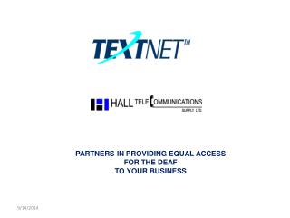 PARTNERS IN PROVIDING EQUAL ACCESS FOR THE DEAF TO YOUR BUSINESS