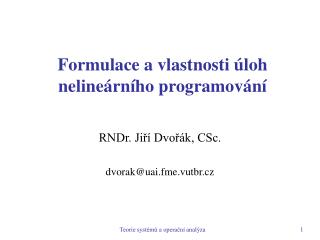 Formulace a vlastnosti úloh nelineárního programování