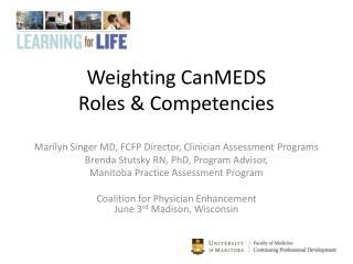 Weighting CanMEDS Roles &amp; Competencies