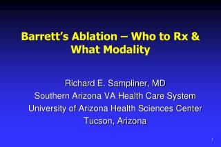 Barrett’s Ablation – Who to Rx &amp; What Modality