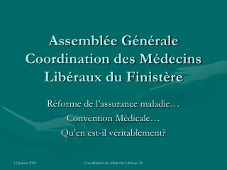 Assemblée Générale Coordination des Médecins Libéraux du Finistère