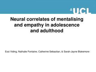 Neural correlates of mentalising and empathy in adolescence and adulthood