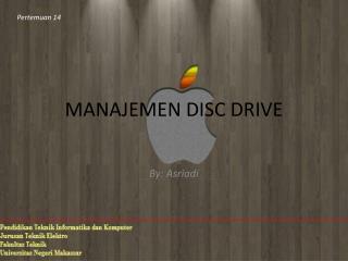 MANAJEMEN DISC DRIVE