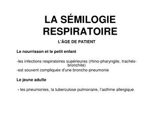 LA SÉMILOGIE RESPIRATOIRE