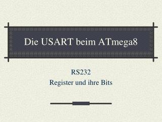 Die USART beim ATmega8