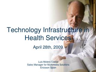 Technology Infrastructure in Health Services