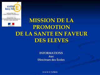 MISSION DE LA PROMOTION DE LA SANTE EN FAVEUR DES ELEVES