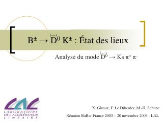 B ± → D 0 K ± : État des lieux