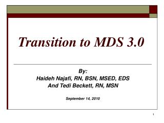 Transition to MDS 3.0