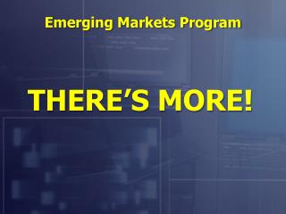 Emerging Markets Program