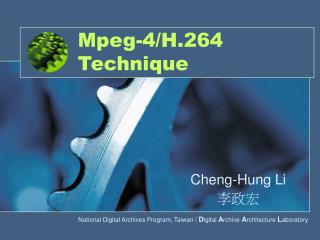 Mpeg-4/H.264 Technique