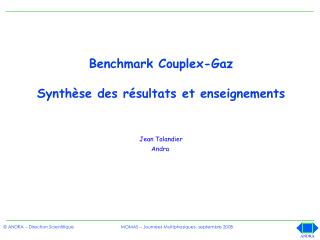 Benchmark Couplex-Gaz Synthèse des résultats et enseignements Jean Talandier Andra
