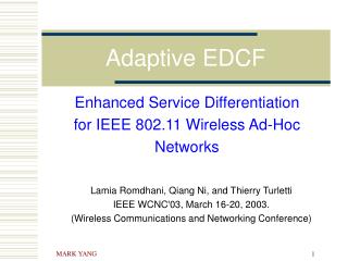 Adaptive EDCF