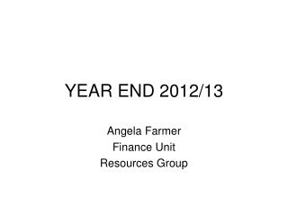 YEAR END 2012/13