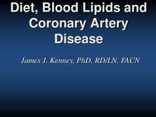 Diet, Blood Lipids and Coronary Artery Disease
