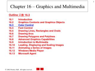 Chapter 16 – Graphics and Multimedia