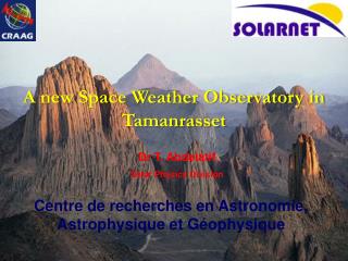 A new Space Weather Observatory in Tamanrasset