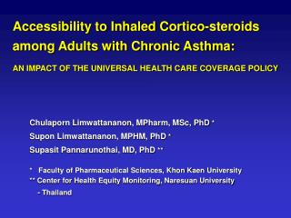 Accessibility to Inhaled Cortico-steroids among Adults with Chronic Asthma: