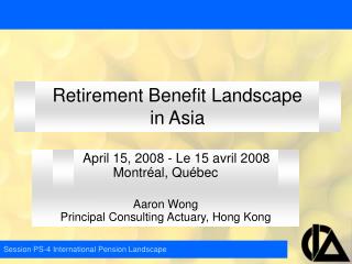 Retirement Benefit Landscape in Asia
