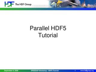 Parallel HDF5 Tutorial