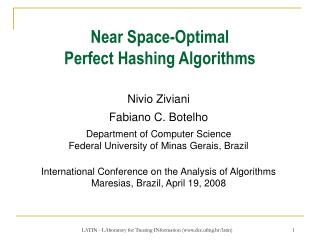 Near Space-Optimal Perfect Hashing Algorithms